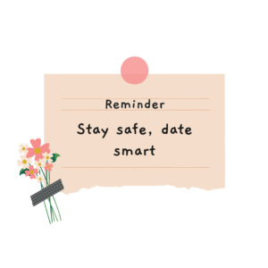 Stay Safe, Date Smart